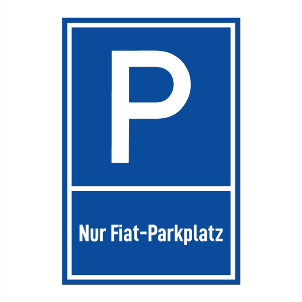 Nur Fiat-Parkplatz