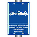 Management. Widerrechtlich geparkte Fahrzeuge werden kostenpflichtig abgeschleppt!