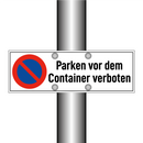 Parken vor dem Container verboten