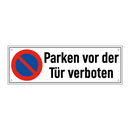 Parken vor der Tür verboten
