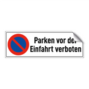 Parken vor der Einfahrt verboten