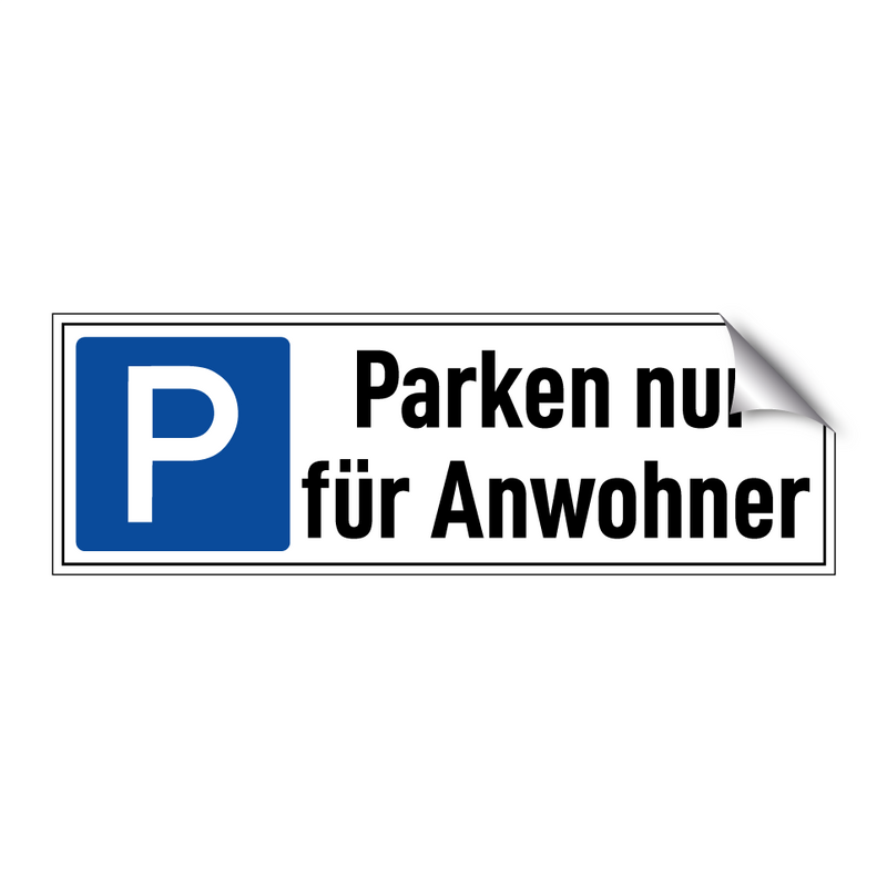Parken nur für Anwohner