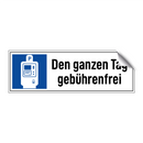 Den ganzen Tag gebührenfrei
