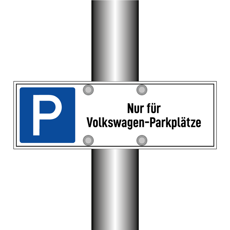 Nur für Volkswagen-Parkplätze