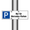 Nur für Mercedes-Parken