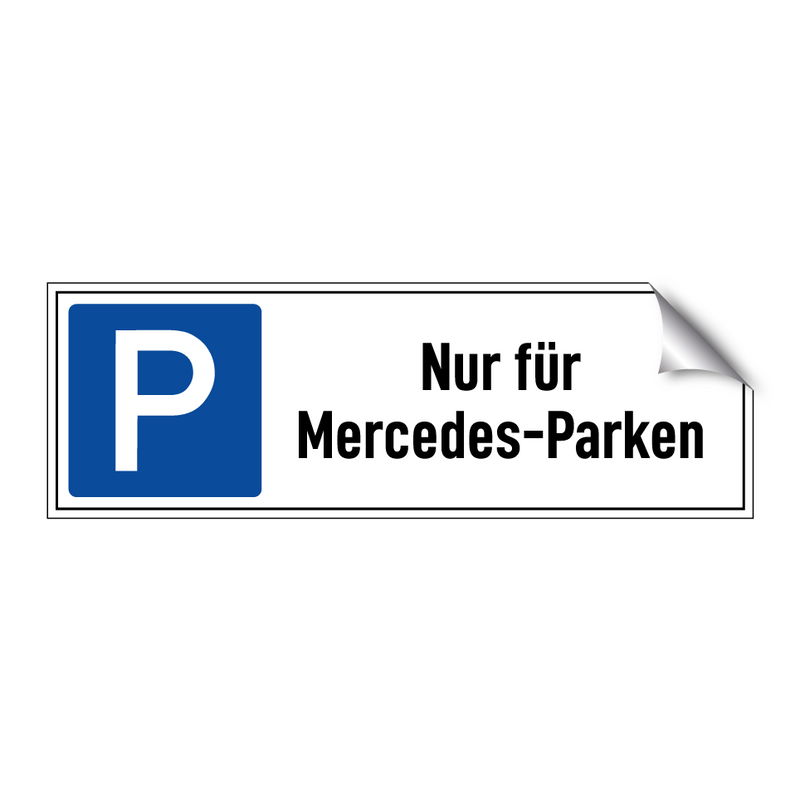 Nur für Mercedes-Parken