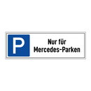 Nur für Mercedes-Parken