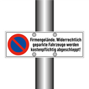 Firmengelände. Widerrechtlich geparkte Fahrzeuge werden kostenpflichtig abgeschleppt!