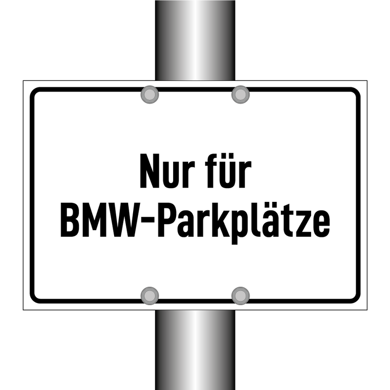 Nur für BMW-Parkplätze