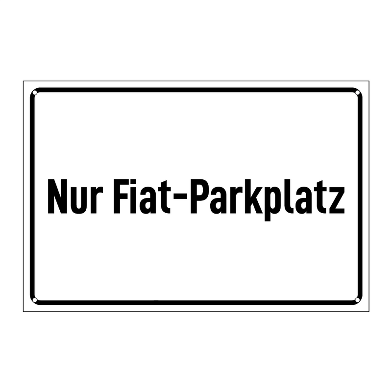 Nur Fiat-Parkplatz