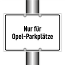 Nur für Opel-Parkplätze