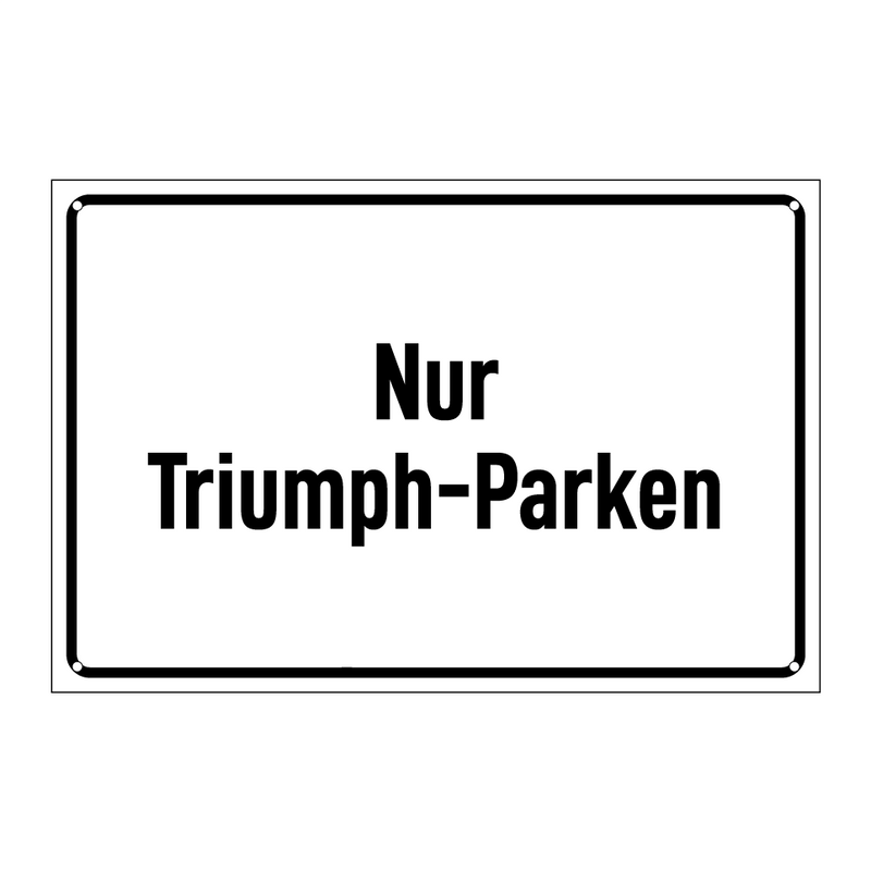 Nur Triumph-Parken