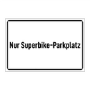 Nur Superbike-Parkplatz