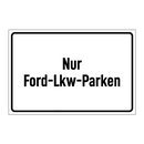 Nur Ford-Lkw-Parken