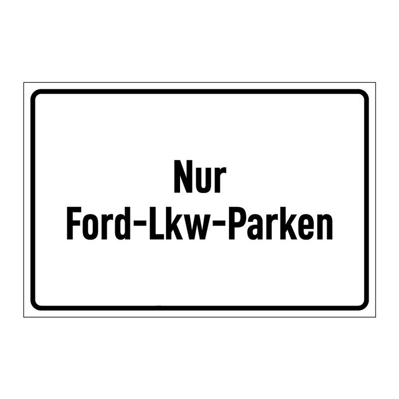 Nur Ford-Lkw-Parken