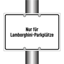 Nur für Lamborghini-Parkplätze
