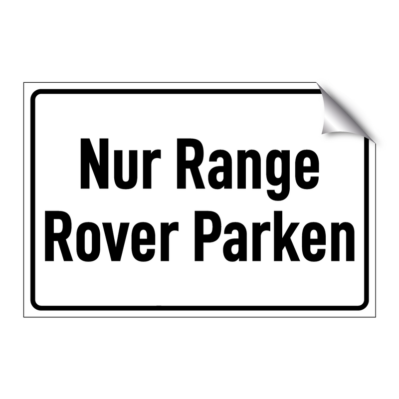 Nur Range Rover Parken
