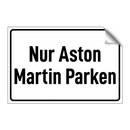 Nur Aston Martin Parken