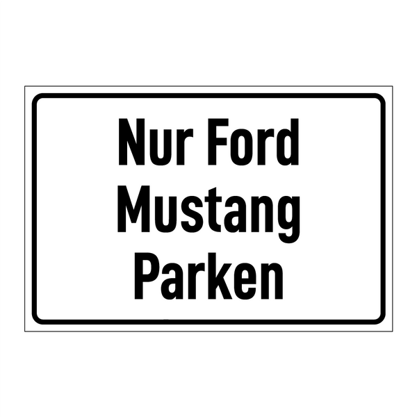 Nur Ford Mustang Parken