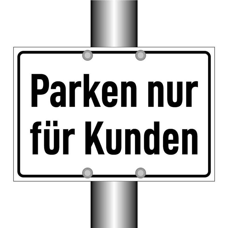 Parken nur für Kunden