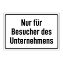 Nur für Besucher des Unternehmens