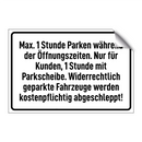 Max. 1 Stunde Parken während der Öffnungszeiten. Nur für Kunden, 1 Stunde mit Parkscheibe. Widerrechtlich geparkte Fahrzeuge werden kostenpflichtig abgeschleppt!