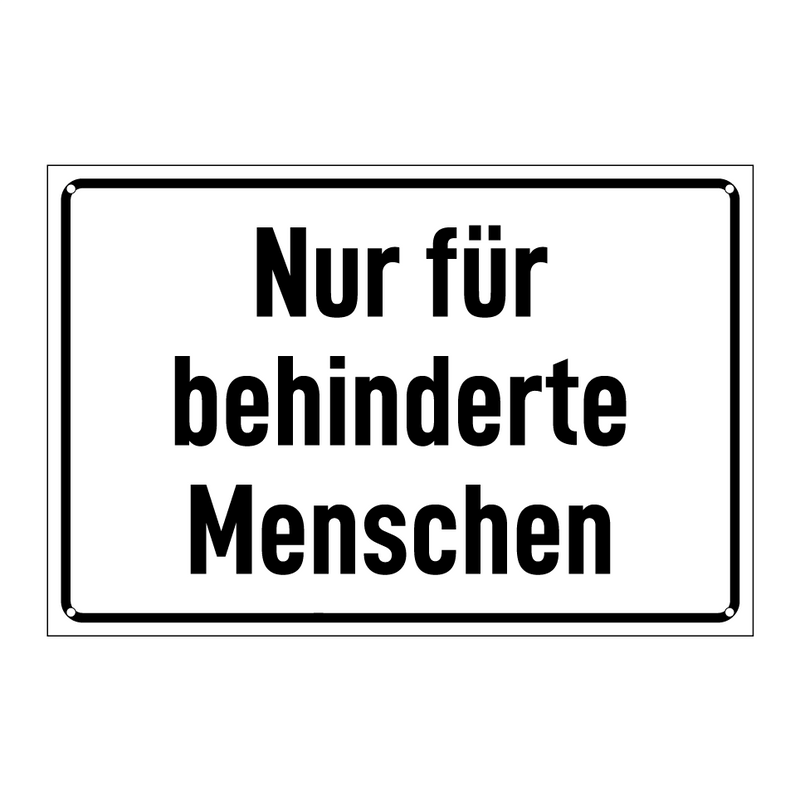 Nur für behinderte Menschen