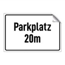 Parkplatz 20m