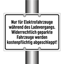 Nur für Elektrofahrzeuge während des Ladevorgangs. Widerrechtlich geparkte Fahrzeuge werden kostenpflichtig abgeschleppt!