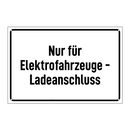Nur für Elektrofahrzeuge - Ladeanschluss