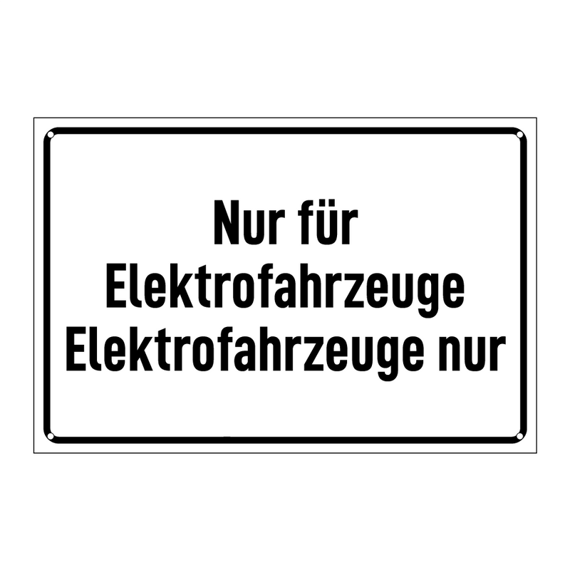 Nur für Elektrofahrzeuge Elektrofahrzeuge nur