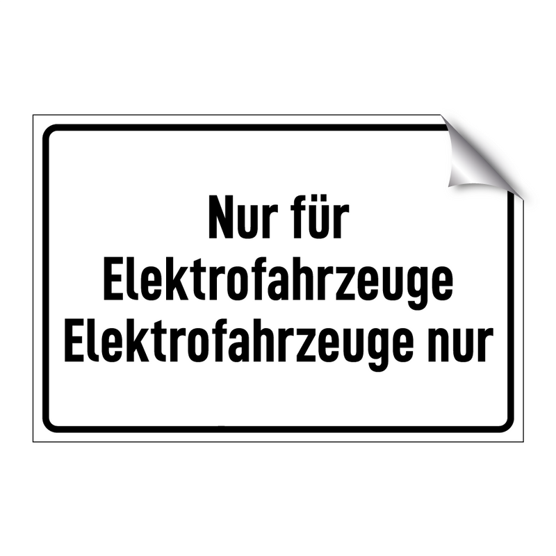 Nur für Elektrofahrzeuge Elektrofahrzeuge nur