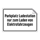 Parkplatz Ladestation nur zum Laden von Elektrofahrzeugen