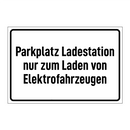 Parkplatz Ladestation nur zum Laden von Elektrofahrzeugen