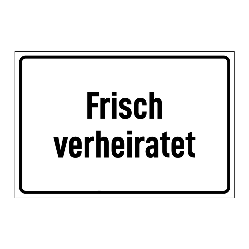 Frisch verheiratet
