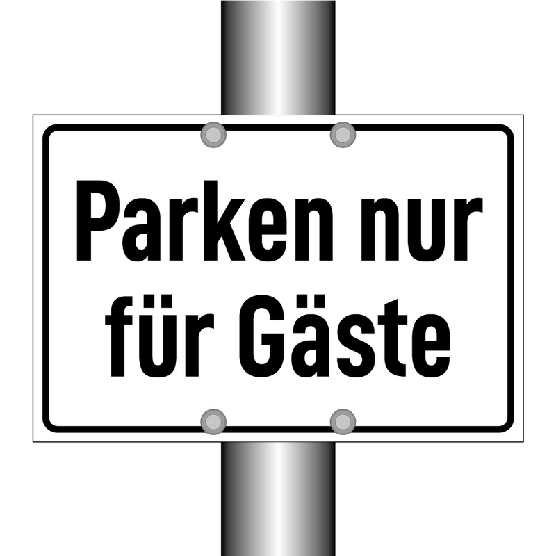 Parken nur für Gäste