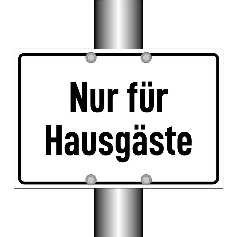 Nur für Hausgäste