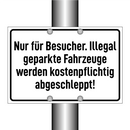 Nur für Besucher. Illegal geparkte Fahrzeuge werden kostenpflichtig abgeschleppt!