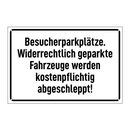 Besucherparkplätze. Widerrechtlich geparkte Fahrzeuge werden kostenpflichtig abgeschleppt!