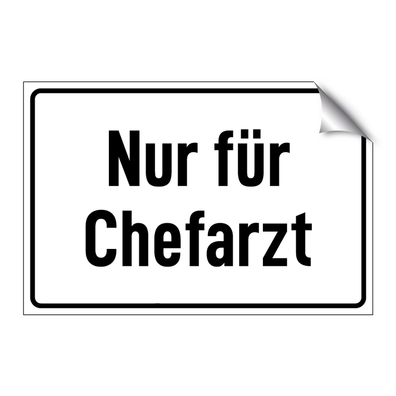 Nur für Chefarzt