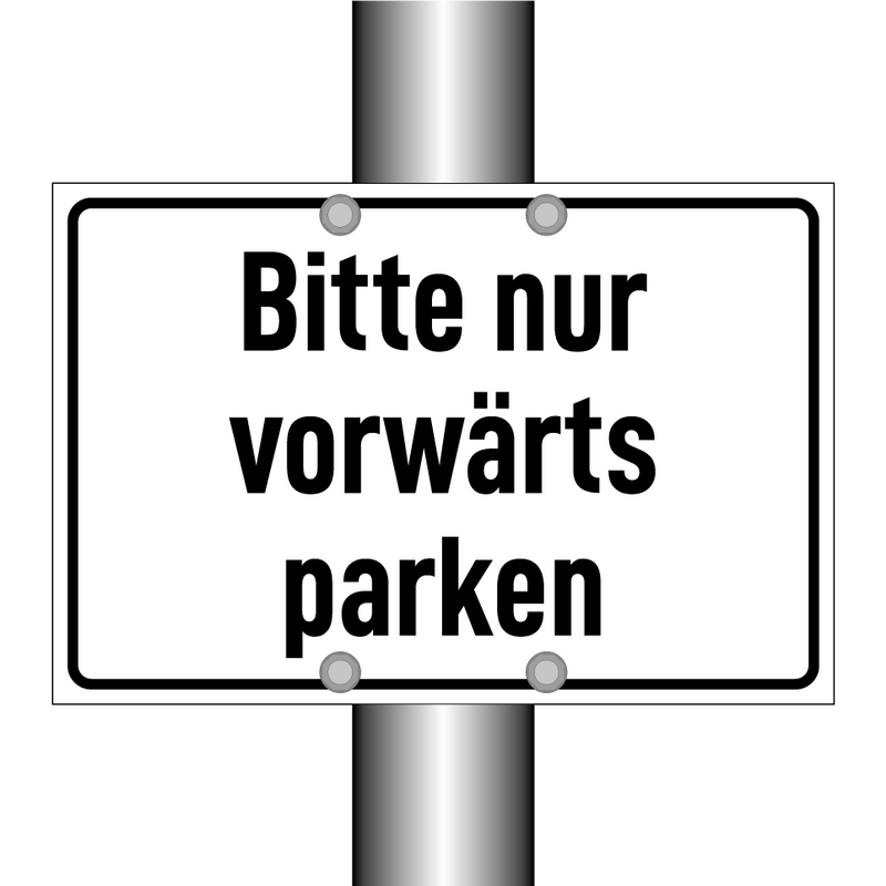 Bitte nur vorwärts parken