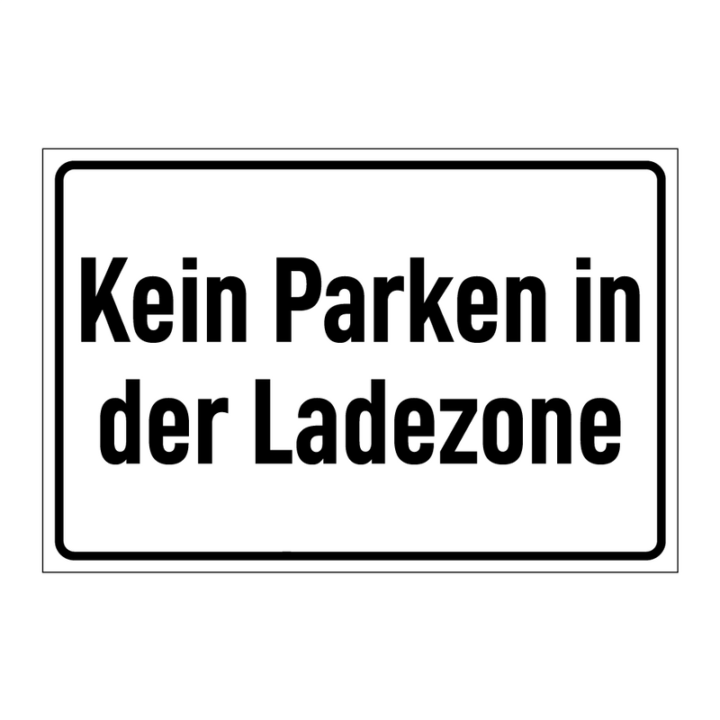 Kein Parken in der Ladezone
