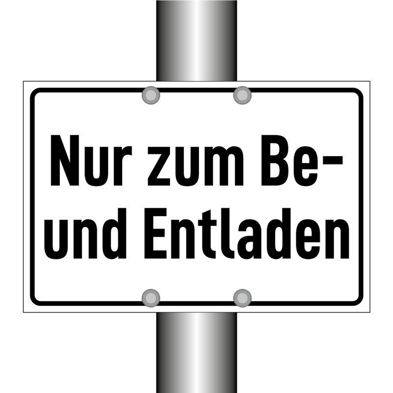 Nur zum Be- und Entladen