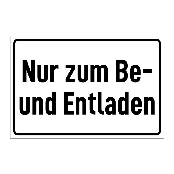 Nur zum Be- und Entladen