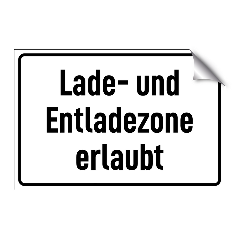 Lade- und Entladezone erlaubt