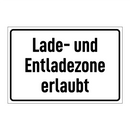 Lade- und Entladezone erlaubt