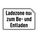 Ladezone nur zum Be- und Entladen