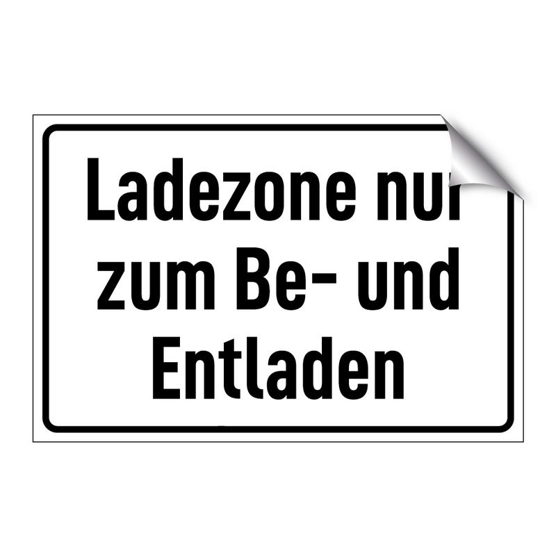 Ladezone nur zum Be- und Entladen