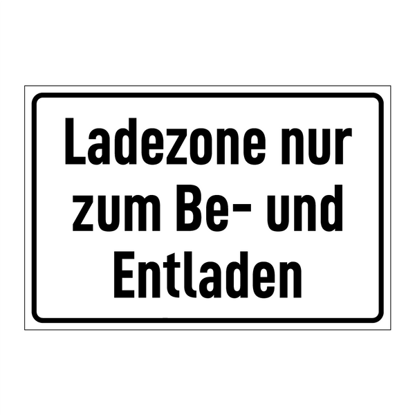 Ladezone nur zum Be- und Entladen