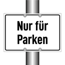Nur für Parken